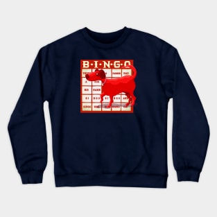 And Bingo was His Name Oh! Crewneck Sweatshirt